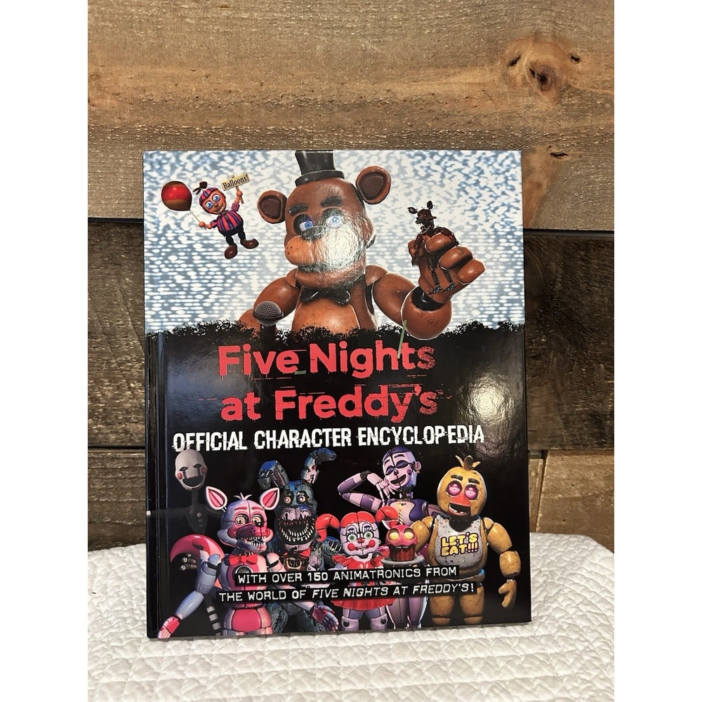 Five Nights at Freddy's Character Encyclopedia (an Afk Book) by Cawthon,‎ Scott
